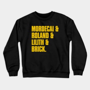 Mordecai & Roland & Lilith & Brick | Borderlands Vault Hunter Roster Crewneck Sweatshirt